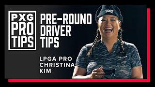 Pre-Round Golf Driver Tips | LPGA Pro Christina Kim