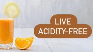 How to live an acidity-free life | Munmun Ganeriwal