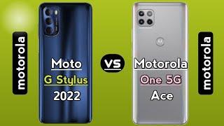 Motorola Moto G Stylus 2022 Vs Motorola One 5G Ace