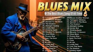 BEST BLUES MIX ~ GREATEST HITS 10 BEST BLUES SONGS | THE KING OF BLUES : ERIC CLAPTON, B B KING