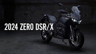 2024 Zero DSR/X Walk-Through