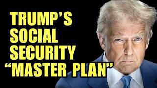 Trump's New Plan for Social Security