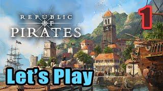 Let's Play - Republic of Pirates (Hard) - Full Release - Full Gameplay - Anno1800 with Pirates [#1]