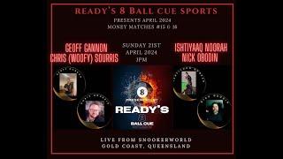Ready's 8 Ball Cue Sports April M$M - Sunday 21st April 2024