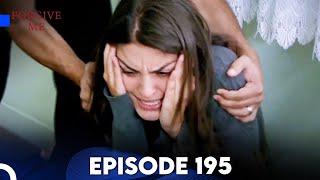 Forgive Me - Episode 195 (English Subtitles) | Beni Affet