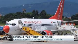 Bergamo “pushtohet” nga Rinasi! – Regjistron fluksin më të lartë të pasagjerëve në gjysmën...