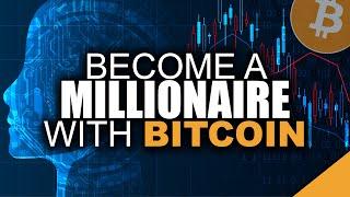 Best Strategy to Become a Bitcoin Millionaire in 2020