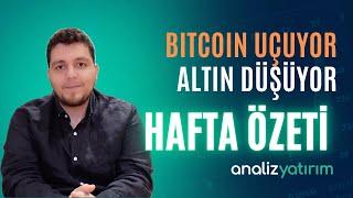 Bitcoin'den Tarihi Rekor | Altın Düşüyor | Ev Satışlarında Artış | Analiz Yatırım Hafta Özeti