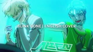 F I N A L | ALIEN STAGE: Blink Gone (English Cover) by KOSMiYU