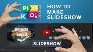 How to make a slideshow online with Pixiko