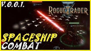 Full Spaceship Battle Combat Mechanics Gameplay Showcase - Warhammer 40K Rogue Trader (V.0.0.1)