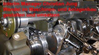 Interim Manager Christian Jung | Wandel im Maschinen und Anlagenbau gestalten und umsetzen