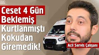 Ceset 4 Gün Beklemiş Kurtlanmıştı Kokudan Giremedik!