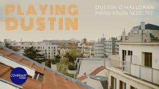 Playing Dustin / Dustin O'Halloran - Piano Solos Selected // @coversart