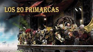 Warhammer40k: Los 20 Primarcas o casi