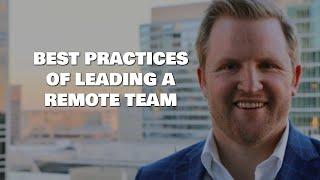 How to Effectively Lead a Remote Team