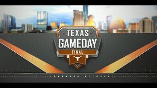 Texas GameDay Final (vs Arkansas Razorbacks)