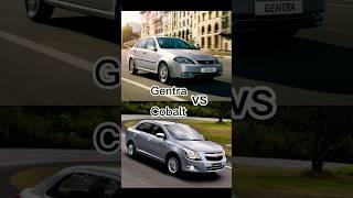 Gentra VS Cobalt