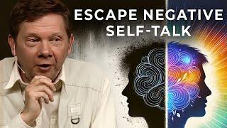 How to Quiet Negative Self-Talk? | Eckhart Tolle