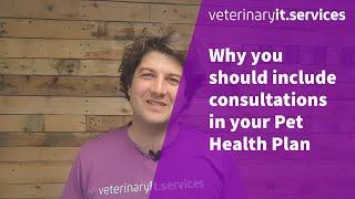 Why you should include consultations in your Pet Health Plan