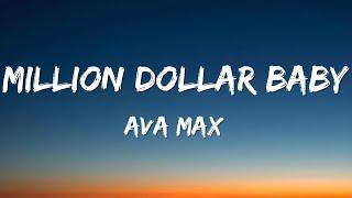 Ava Max - Million Dollar Baby (Lyrics)