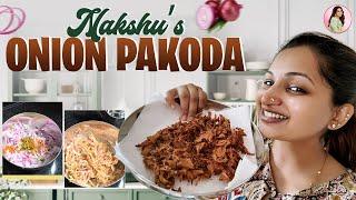 The Perfect Onion Pakoda! Nakshu Style | Nakshathra Nagesh