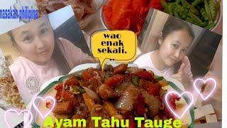 Chicken Toufu Bean Sprouts Vegetable ||Oseng sayur ayam tahu tauge