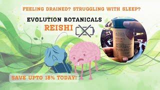 Can Reishi Mushroom Boost Sleep & Energy? My Honest Review + Save Upto 18%!