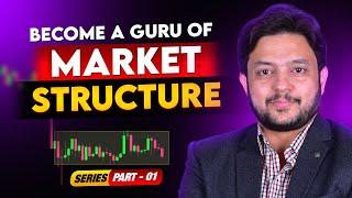 Mastering Market Structure Part 01 | Premium Session to grow profits