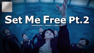 지민 (Jimin) 'Set Me Free Pt.2' [ROMANIZED LYRICS + HANGUL + ENGLISH TRANS]