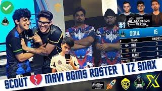 Mavi BGMS Roster - Scout  Tz Snax | Jonathan 