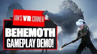 Behemoth Is BRUTAL But BRILLIANT! - 15 MINUTES OF NEW BEHEMOTH PSVR2 GAMEPLAY - Ian's VR Corner