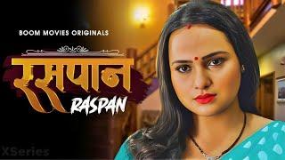 Raspaan | New Web series | hot web series | web series | Boom Movies