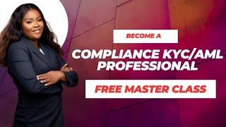 Free Master Class: Become a Compliance Analyst | KYC/AML Analyst