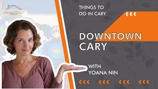 Things To Do in Cary North Carolina | Downtown Cary | Yoana Nin