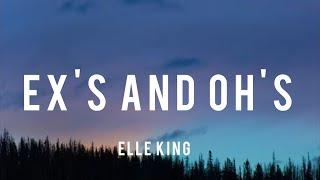 Ex's and Oh's by Elle King (Lyrics)
