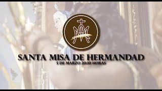 Santa Misa de Hermandad - 5 de marzo de 2025