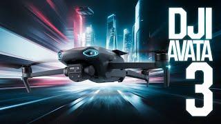 DJI Avata 3: The Future of Drones Is Here! (and it's terrifying)