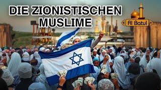 DIE ZIONISTISCHEN MUSLIME