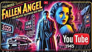 Fallen Angel (1945) - Colorized Classic Hollywood Noir Movie | Full Movie