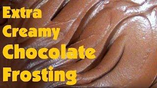 Extra Creamy Chocolate Frosting