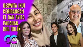 Deswita Ikut Girang Syifa Hadju & El Rumi Jadian,  Captionnya Sebut Bos Jam Tangan Dunia