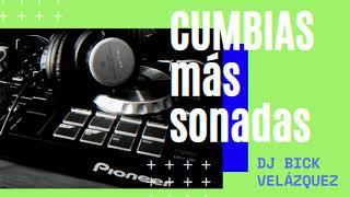 Cumbias mas sonadas Mix 