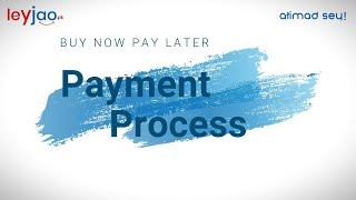 LEYJAO BUY NOW PAY LATER SHOPPING PROCESS