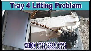 How to Solve Tray 4 Lifting Problem in Xerox 5755/5855 Hindi/Urdu...