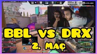 BBL vs DRX - Kendine müzisyen ve Wtcn maçı izliyor!!(2.MAÇ)