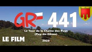 GR441 - LE TOUR DE LA CHAÎNE DES PUYS EN AUVERGNE - Le film