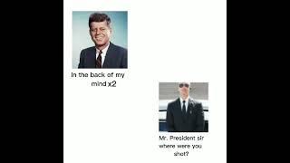 JFK in the back of my mind