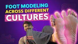 Exploring Global Foot Modeling: From Asian Skincare to European Elegance