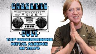 SARAH’S TOP 10 UNDERGROUND METAL ALBUMS OF 2024 | CASSETTE CULT